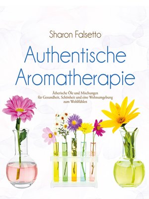 cover image of Authentische Aromatherapie